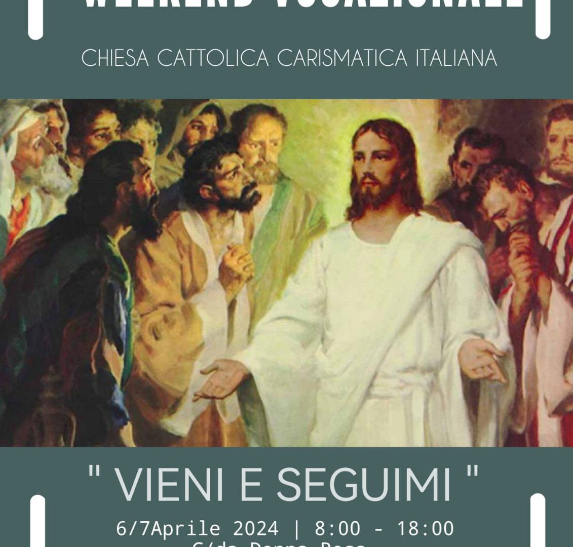 Locandina del Weekend vocazionale «Vieni e seguimi»